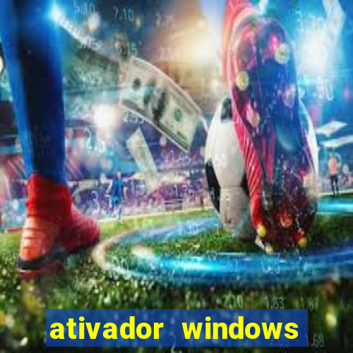 ativador windows loader 7